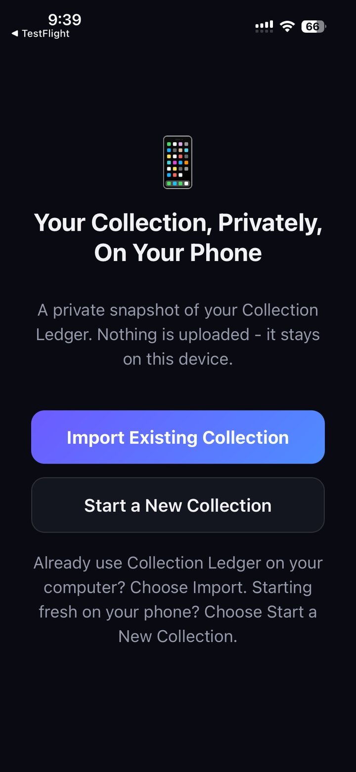 My Collection Ledger for iPhone onboarding screen offering Import Existing Collection or Start a New Collection